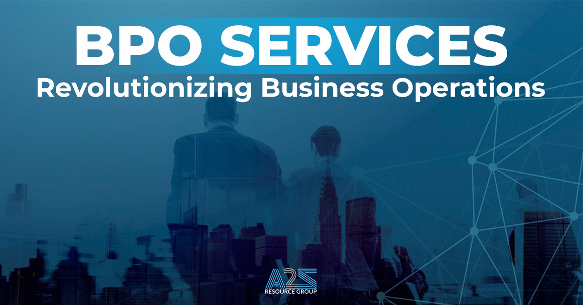 BPO Services: Revolutionizing Business Operations