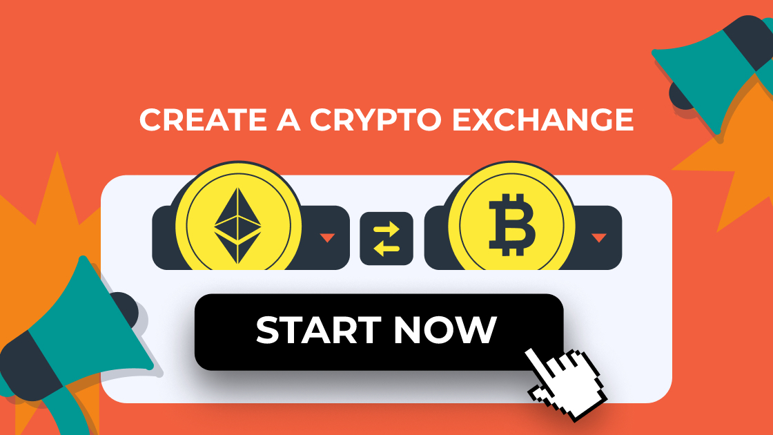 Create Your Cryptocurrency Exchange Now