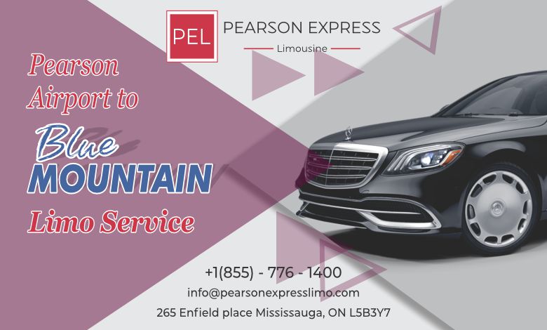 Pearson Airport to Blue Mountain Limo Service