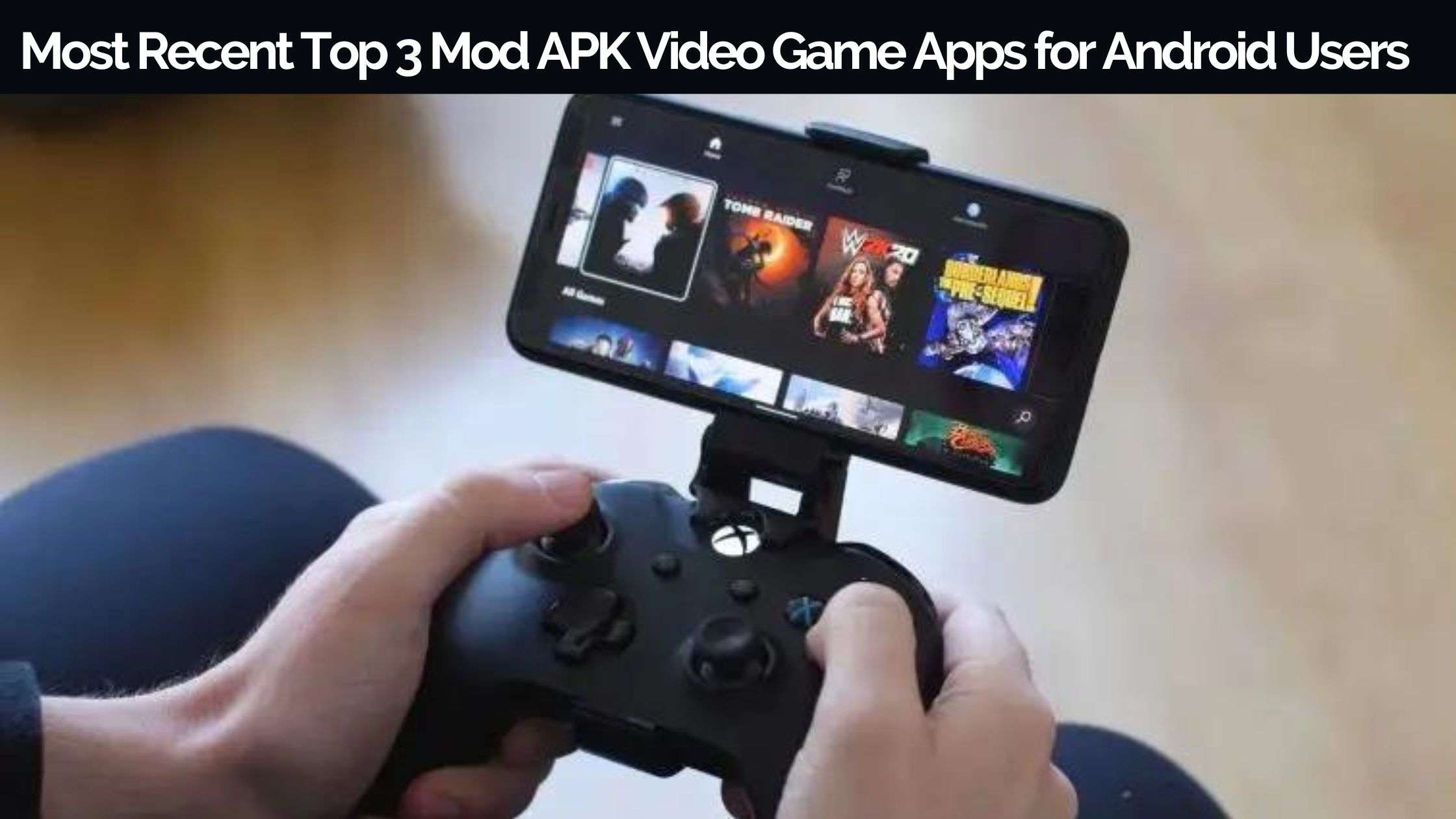 Mod APK Video Game Apps