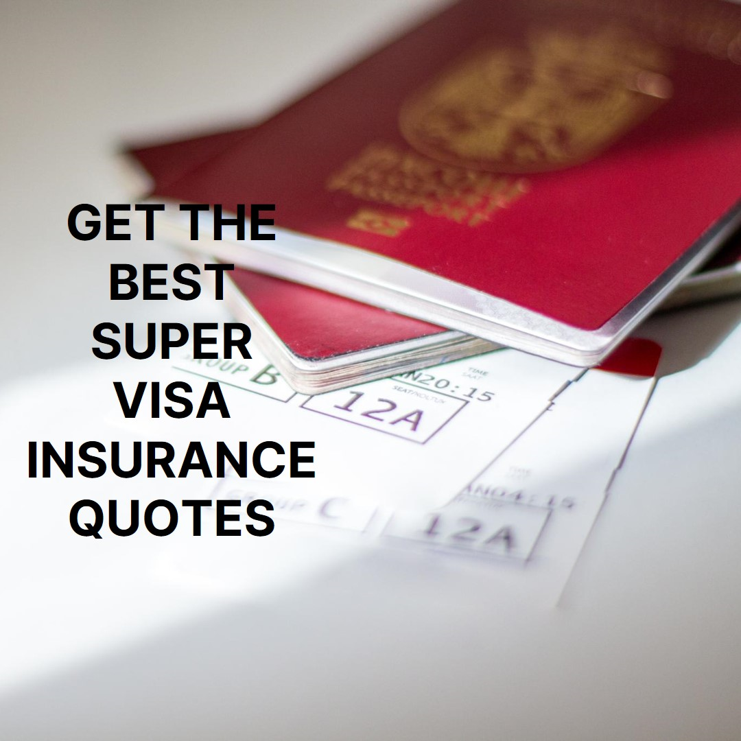 super visa insurance quotes